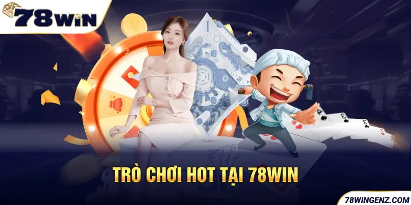 Tro-choi-Hot-tai-78win