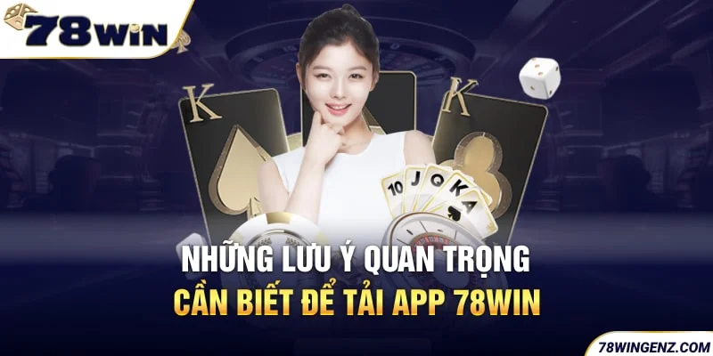 Những lưu ý quan trọng cần biết để tải ứng dụng