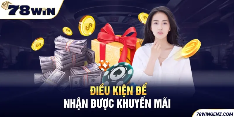 Điều kiện để nhận được khuyến mãi